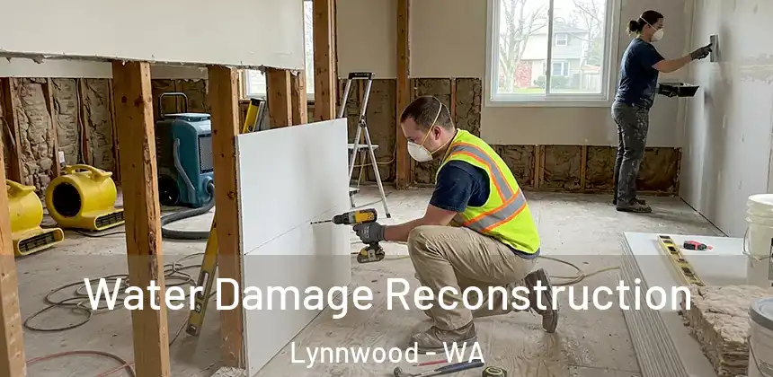  Water Damage Reconstruction Lynnwood - WA